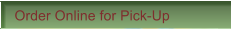Order Online for Pick-Up