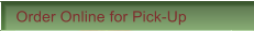 Order Online for Pick-Up
